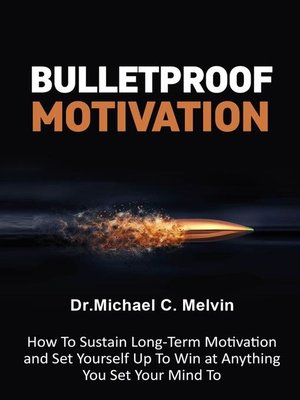 cover image of Bulletproof Motivation